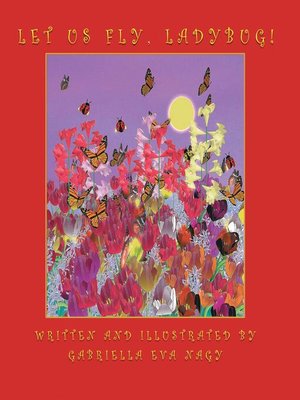 cover image of Let Us Fly, Ladybug!